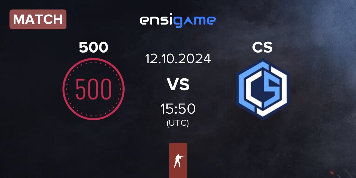 Match 500 vs CYBERSHOKE Esports CS | 12.10