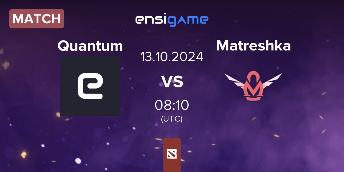 Match Quantum vs Matreshka | 13.10