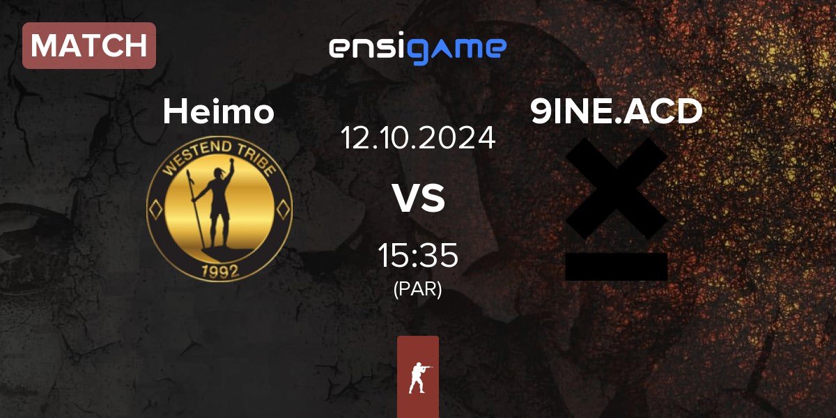 Match Heimo Esports Heimo vs 9INE Academy 9INE.ACD | 12.10