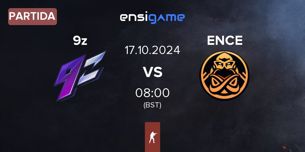 Partida 9z Team 9z vs ENCE | 17.10