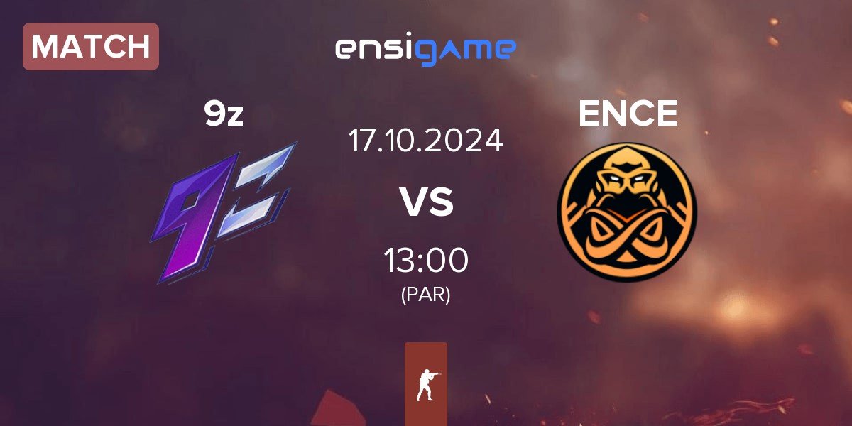 Match 9z Team 9z vs ENCE | 17.10