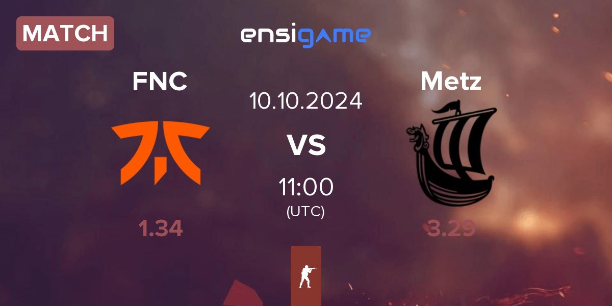 Match Fnatic FNC vs Metizport Metz | 10.10