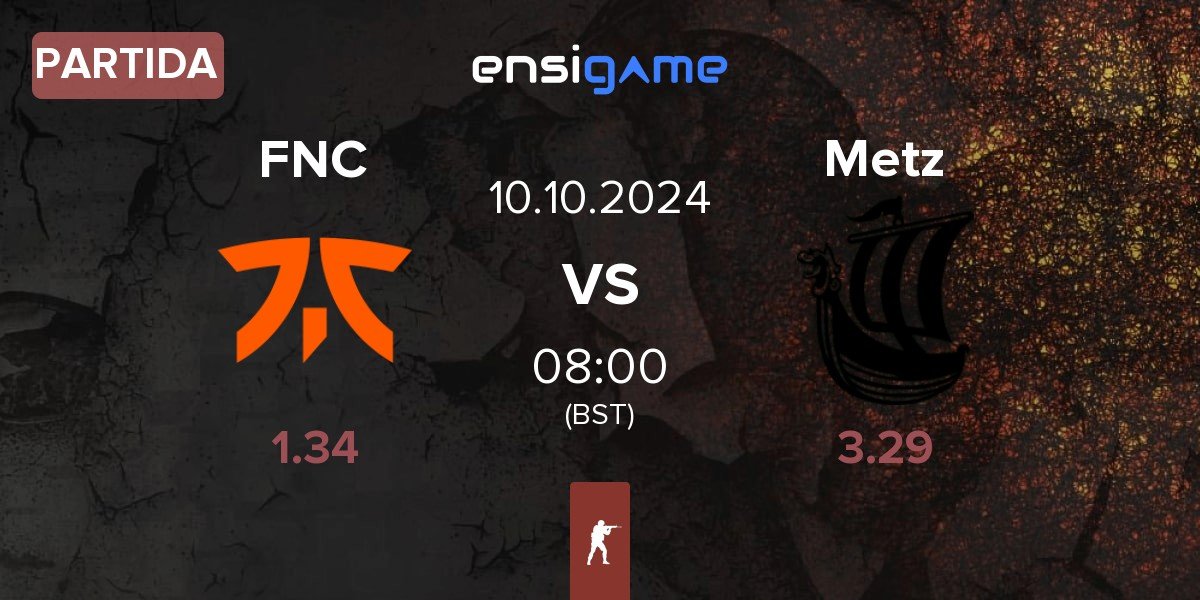 Partida Fnatic FNC vs Metizport Metz | 10.10