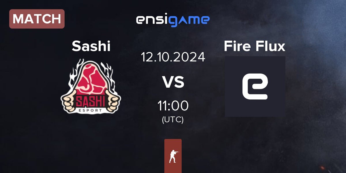 Match Sashi Esport Sashi vs Fire Flux | 12.10