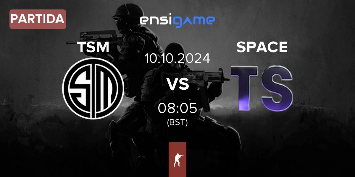 Partida TSM vs Team Space SPACE | 10.10