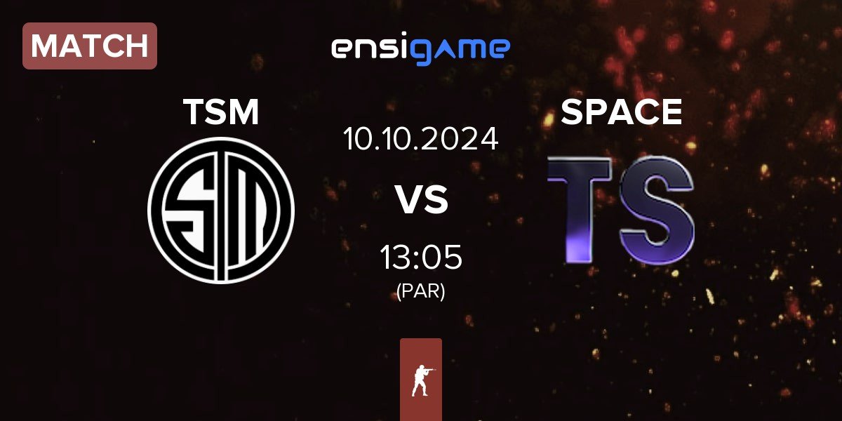 Match TSM vs Team Space SPACE | 10.10