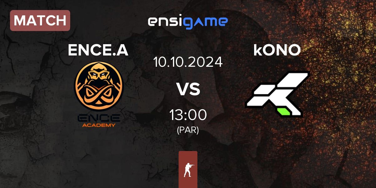 Match ENCE Academy ENCE.A vs kONO.ECF kONO | 10.10