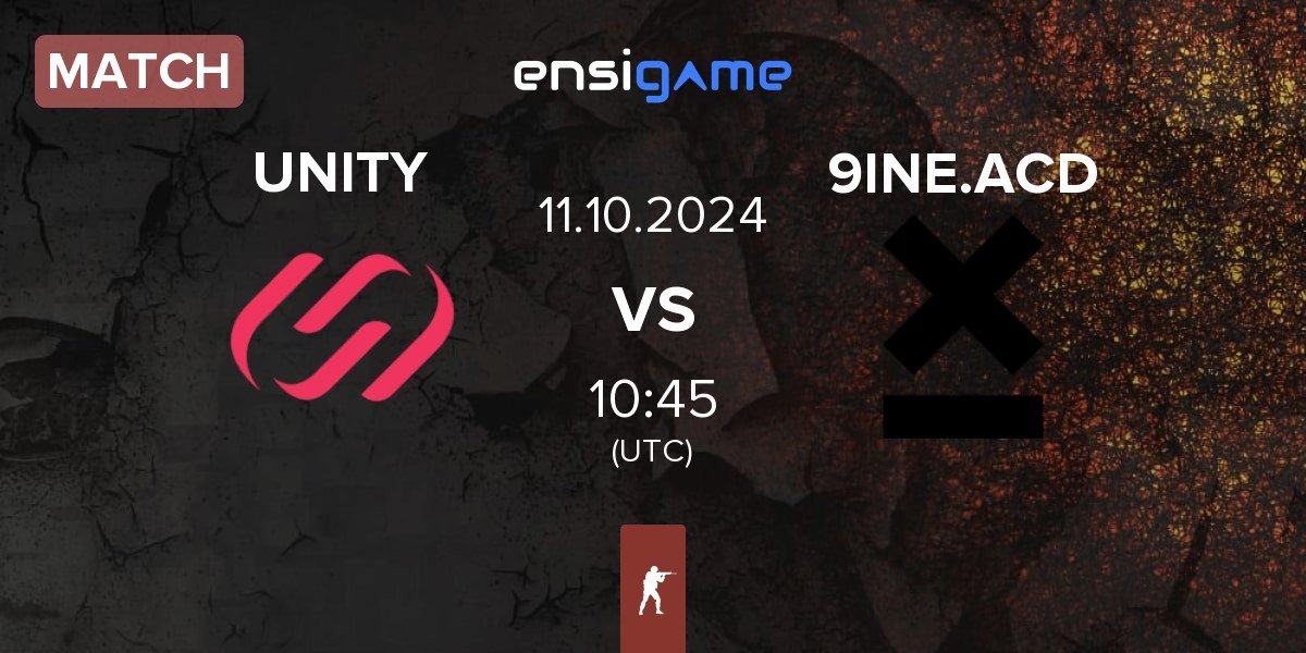 Match UNITY Esports UNITY vs 9INE Academy 9INE.ACD | 11.10