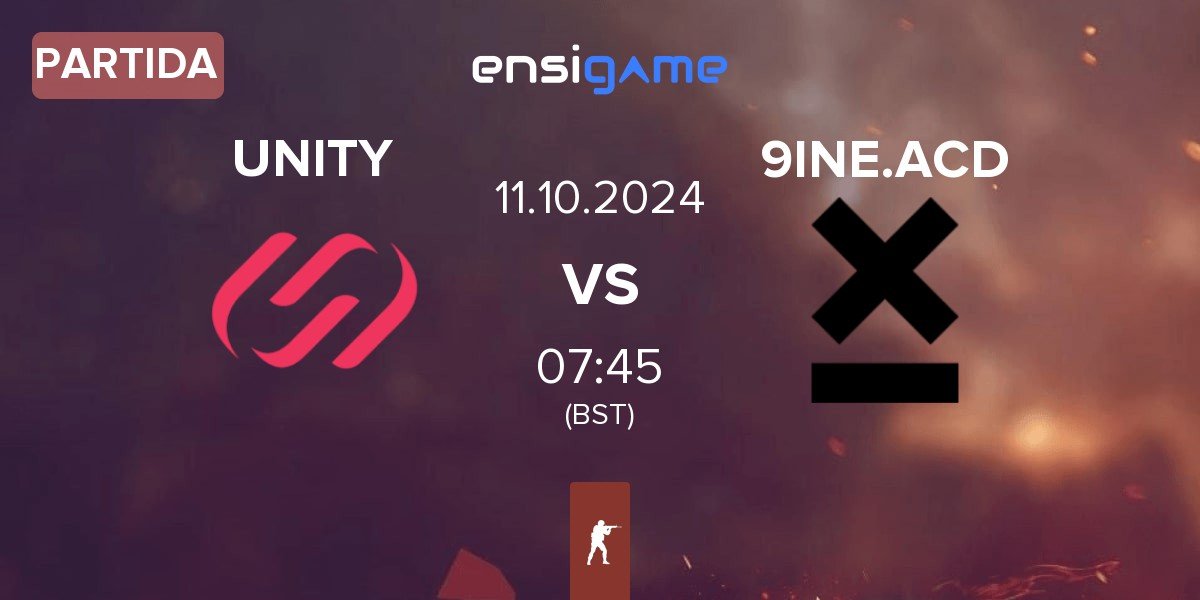 Partida UNITY Esports UNITY vs 9INE Academy 9INE.ACD | 11.10