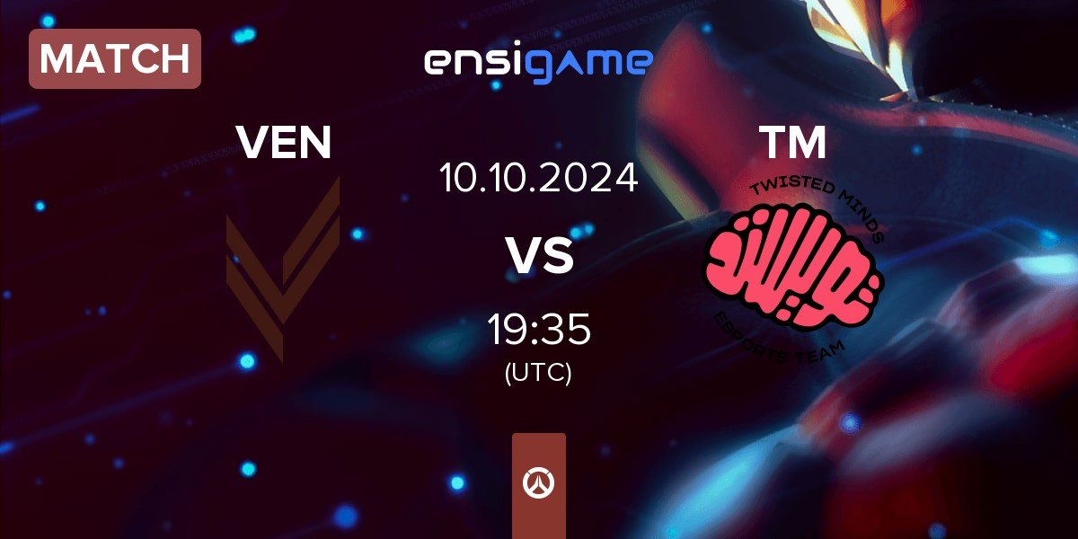 Match Vendetta VEN vs Twisted Minds TM | 10.10