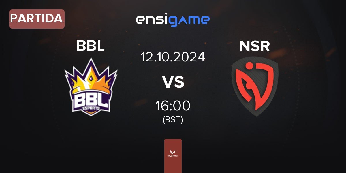 Partida BBL Esports BBL vs NASR Esports NSR | 12.10