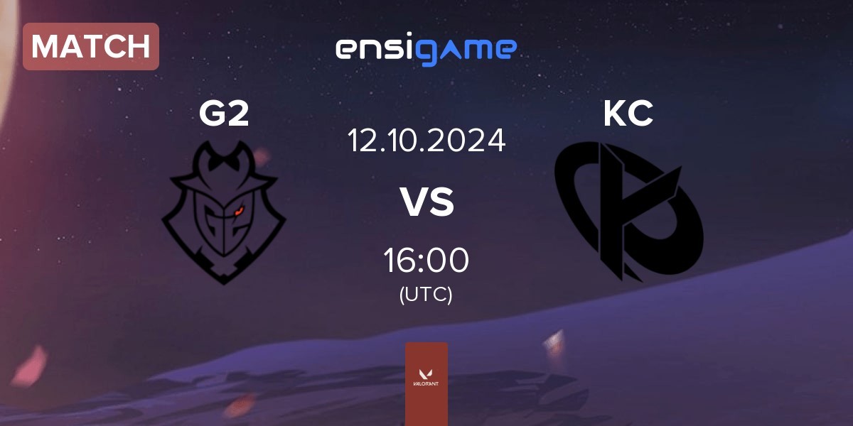 Match G2 Esports G2 vs Karmine Corp KC | 12.10