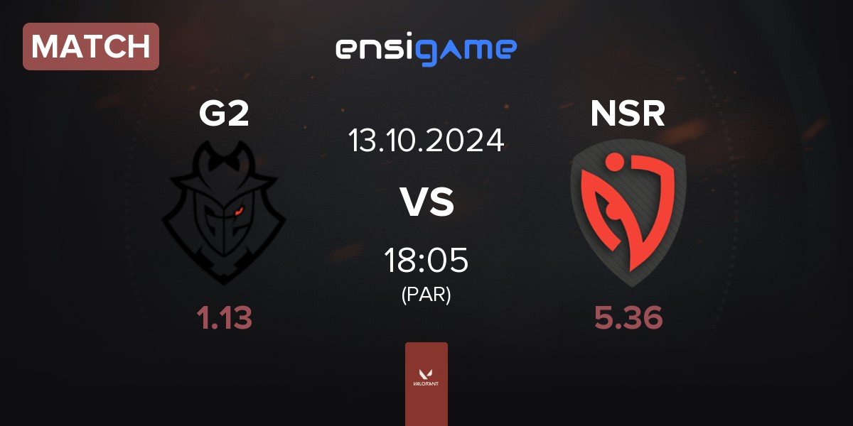 Match G2 Esports G2 vs NASR Esports NSR | 13.10