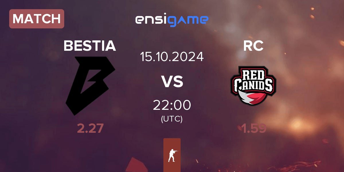 Match BESTIA vs Red Canids RC | 15.10