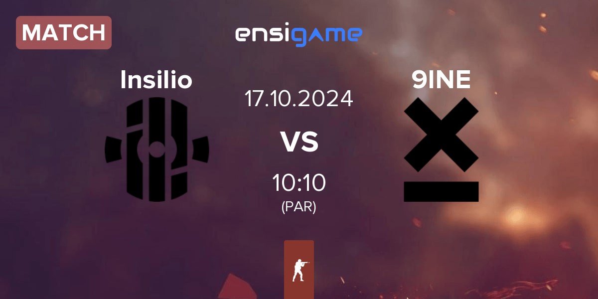 Match Insilio vs 9INE | 17.10