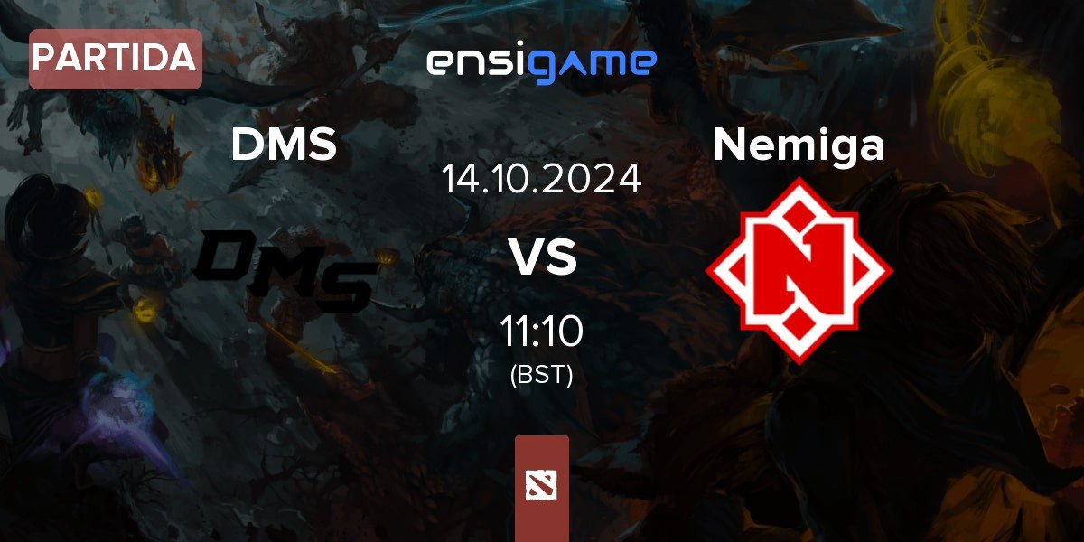 Partida DMS vs Nemiga Gaming Nemiga | 14.10