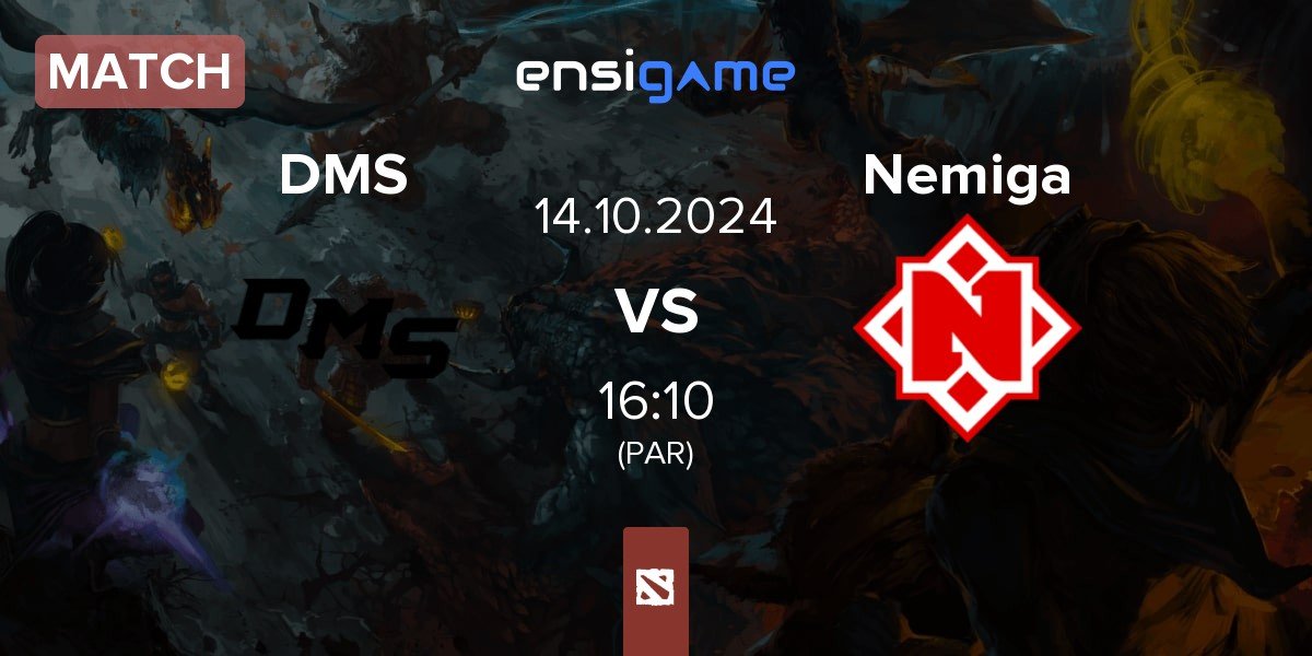 Match DMS vs Nemiga Gaming Nemiga | 14.10