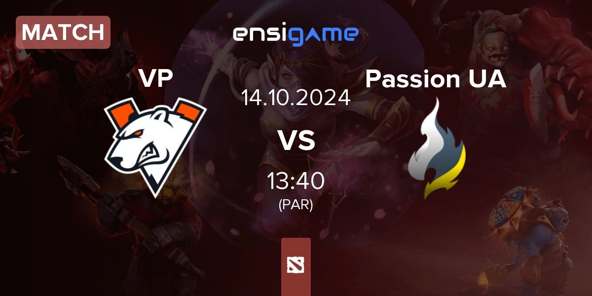 Match Virtus.pro VP vs Passion UA | 14.10