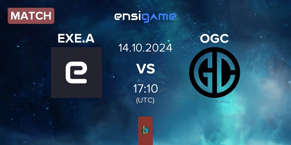 Match EXILE esports Academy EXE.A vs OGC Esports OGC | 14.10