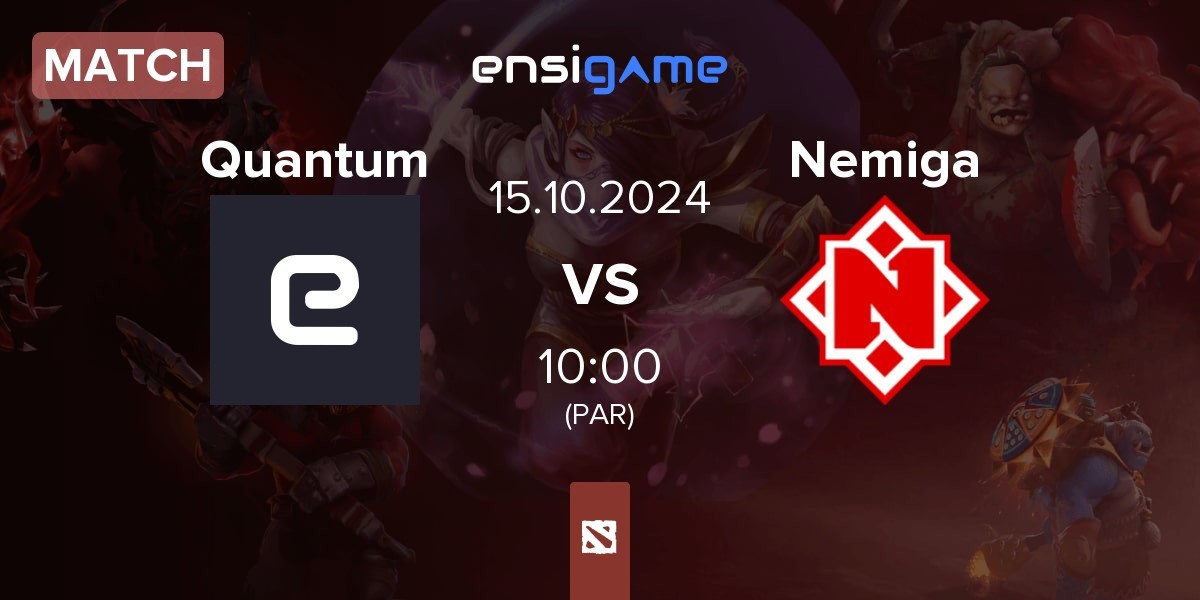 Match Quantum vs Nemiga Gaming Nemiga | 15.10