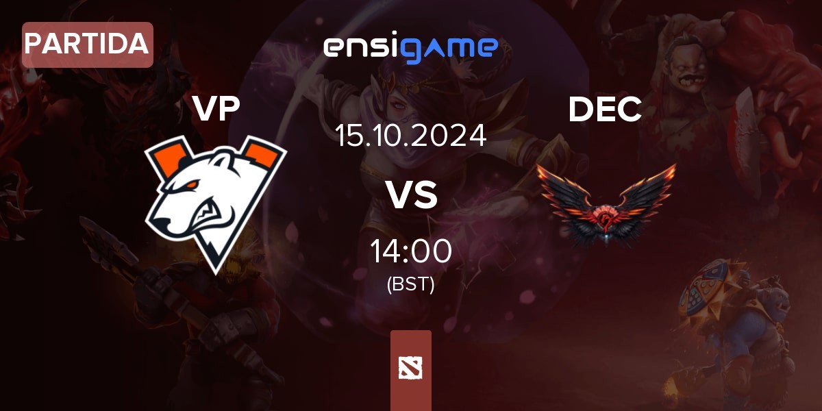 Partida Virtus.pro VP vs Dragon Esports Club DEC | 15.10