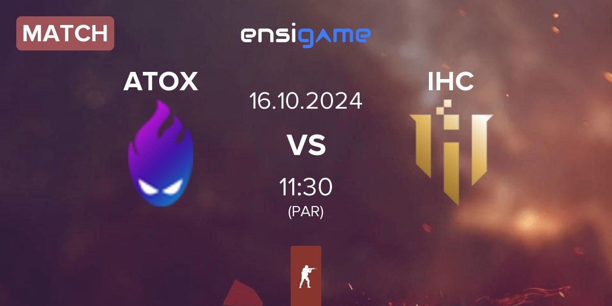 Match ATOX vs IHC Esports IHC | 16.10