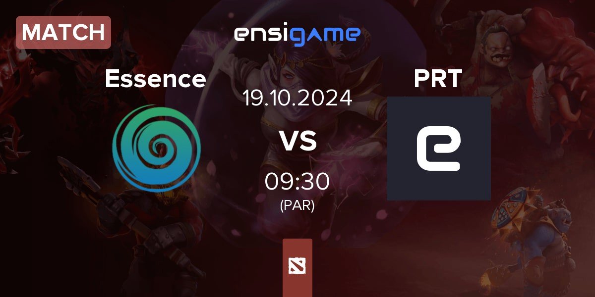 Match Team Essence Essence vs PleaseReportTimbersaw PRT | 19.10