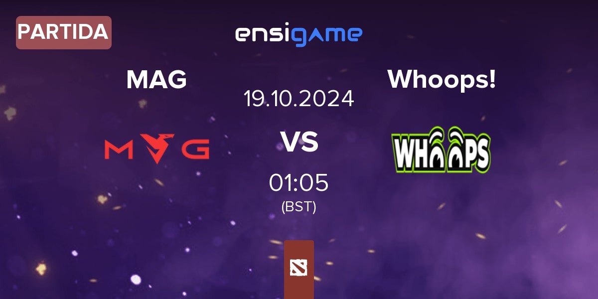 Partida Myth Avenue Gaming MAG vs Whoops! | 19.10