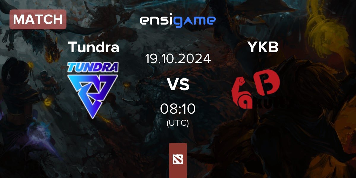 Match Tundra Esports Tundra vs Yakult's Brothers YKB | 19.10