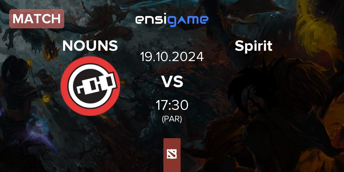 Match nouns NOUNS vs Team Spirit Spirit | 19.10