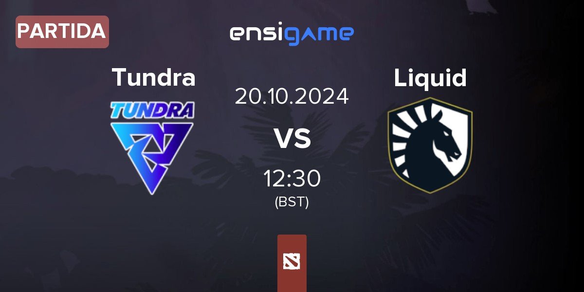 Partida Tundra Esports Tundra vs Team Liquid Liquid | 20.10