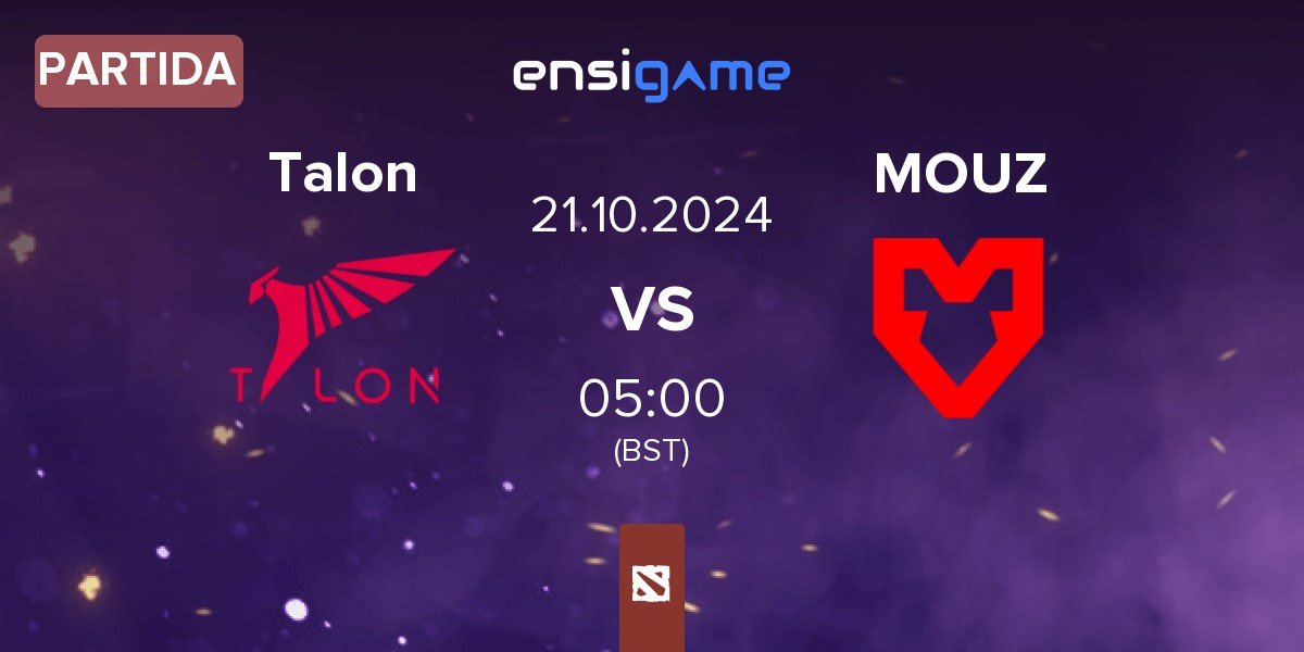 Partida Talon Esports Talon vs MOUZ | 21.10