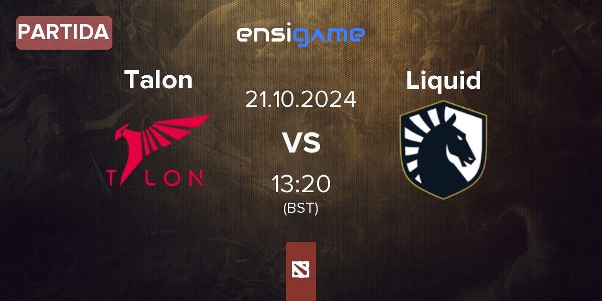 Partida Talon Esports Talon vs Team Liquid Liquid | 21.10