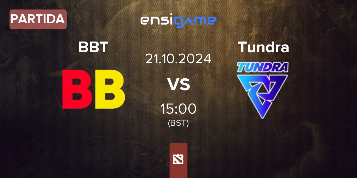 Partida BetBoom Team BBT vs Tundra Esports Tundra | 21.10