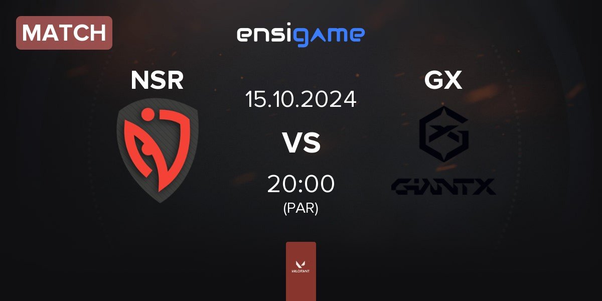 Match NASR Esports NSR vs GIANTX GX | 15.10