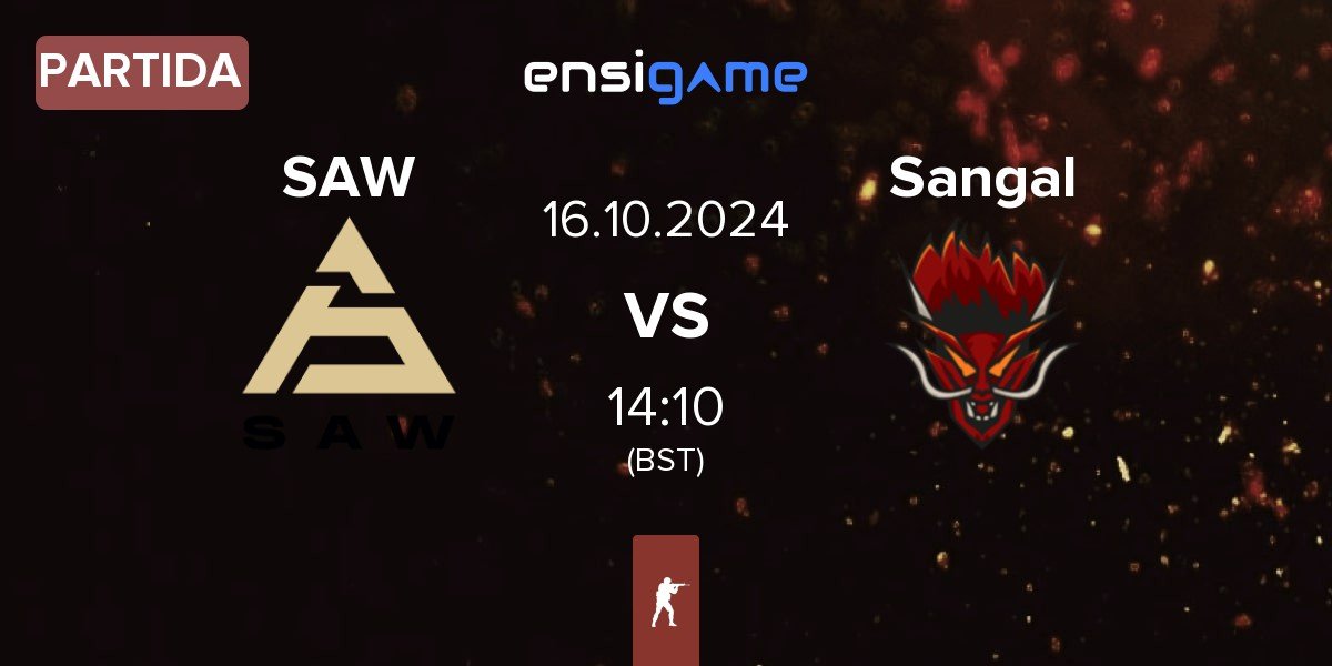 Partida SAW vs Sangal Esports Sangal | 16.10