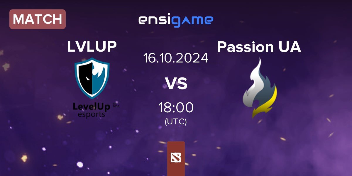 Match Level UP LVLUP vs Passion UA | 16.10