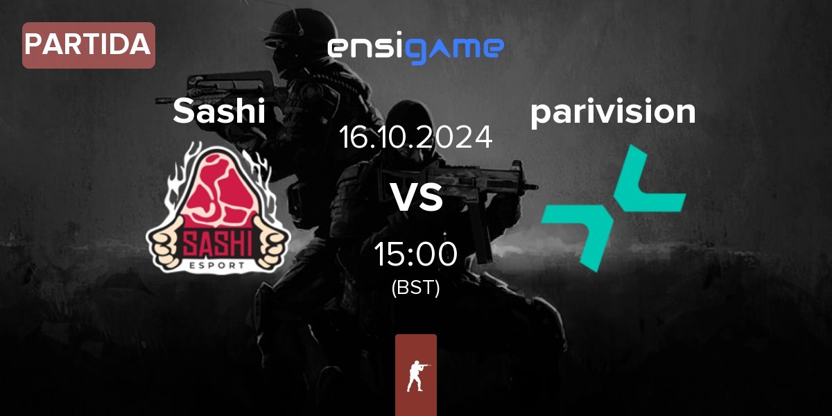 Partida Sashi Esport Sashi vs PARIVISION parivision | 16.10