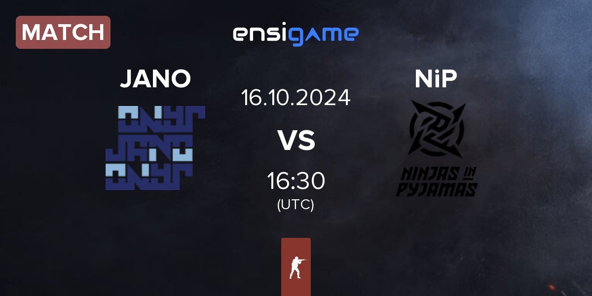 Match JANO Esports JANO vs Ninjas in Pyjamas NiP | 16.10