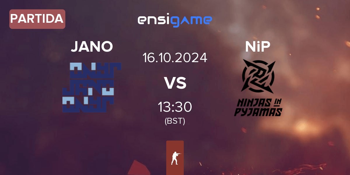 Partida JANO Esports JANO vs Ninjas in Pyjamas NiP | 16.10