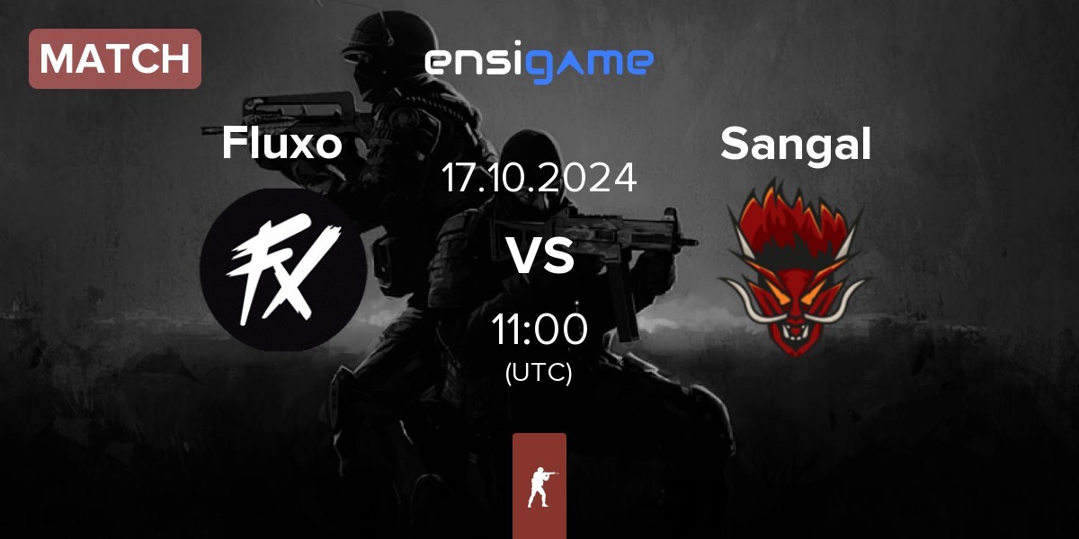 Match Fluxo vs Sangal Esports Sangal | 17.10