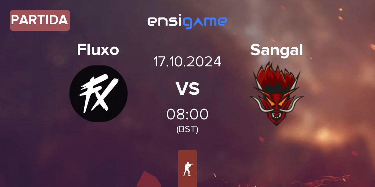 Partida Fluxo vs Sangal Esports Sangal | 17.10