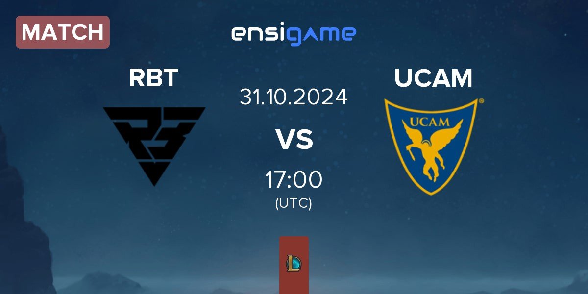 Match Ramboot Club RBT vs UCAM Esports UCAM | 31.10