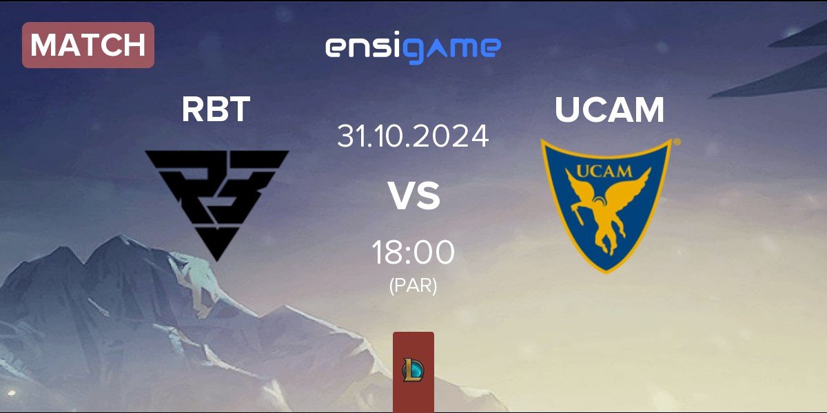 Match Ramboot Club RBT vs UCAM Esports UCAM | 31.10