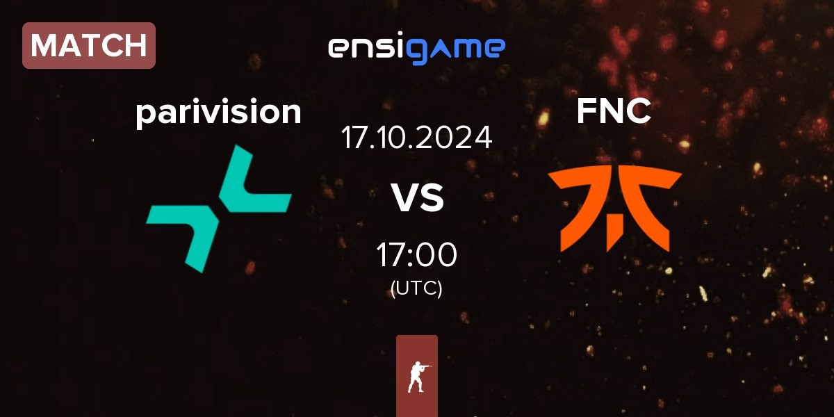 Match PARIVISION parivision vs Fnatic FNC | 17.10