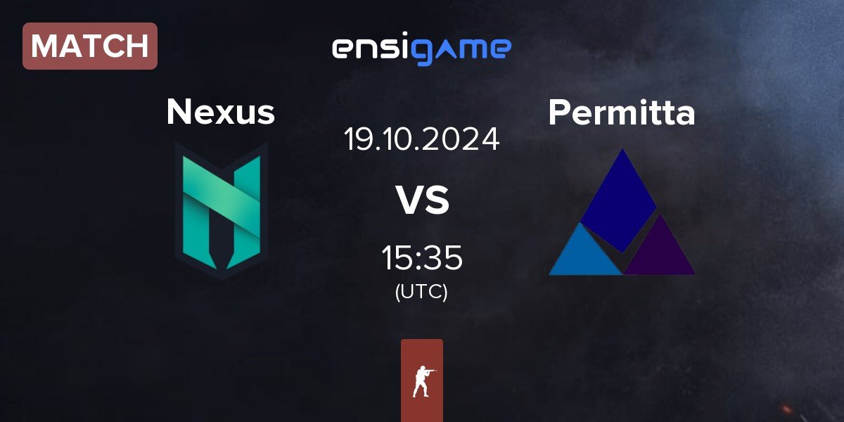 Match Nexus Gaming Nexus vs Permitta Esports Permitta | 19.10