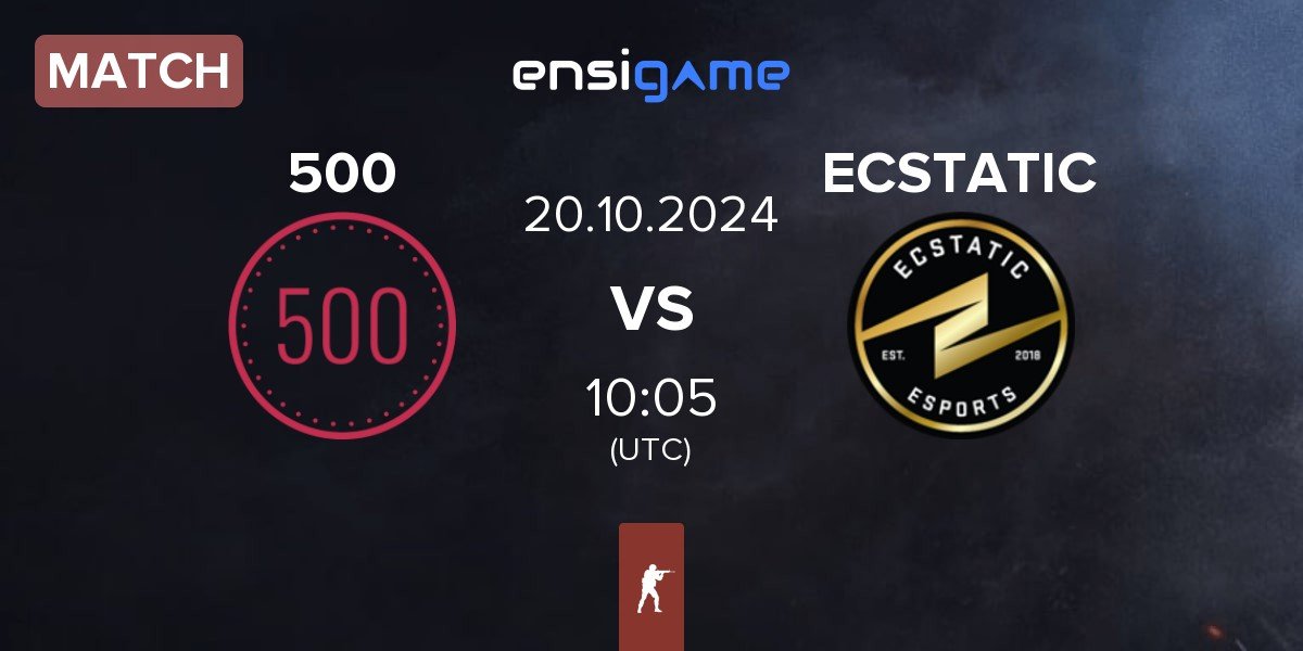 Match 500 vs ECSTATIC | 20.10