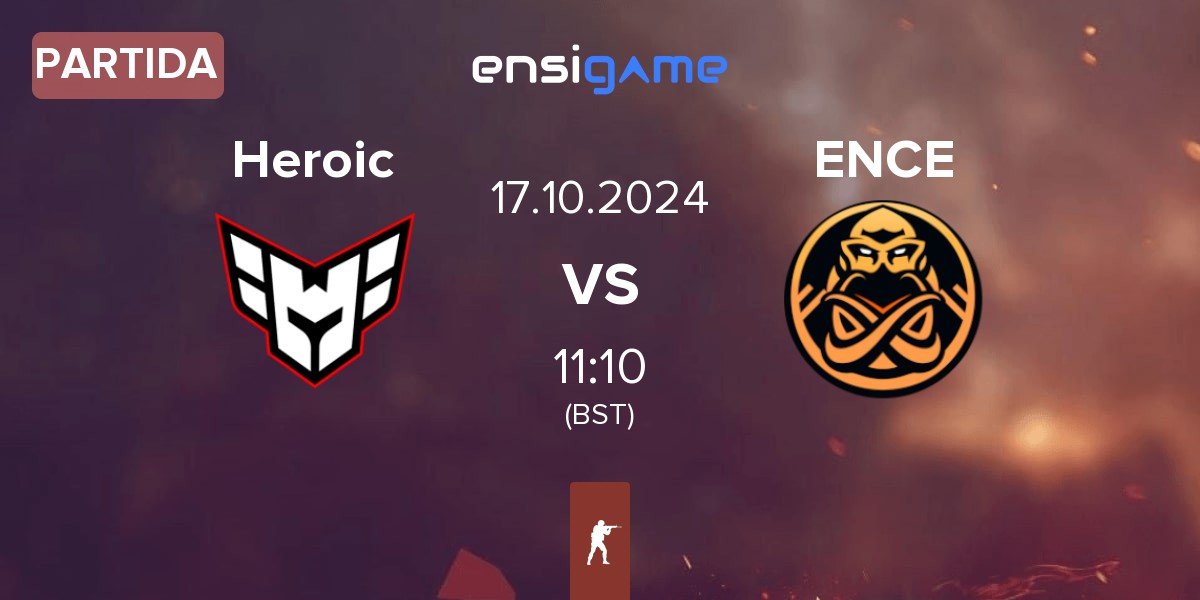 Partida Heroic vs ENCE | 17.10