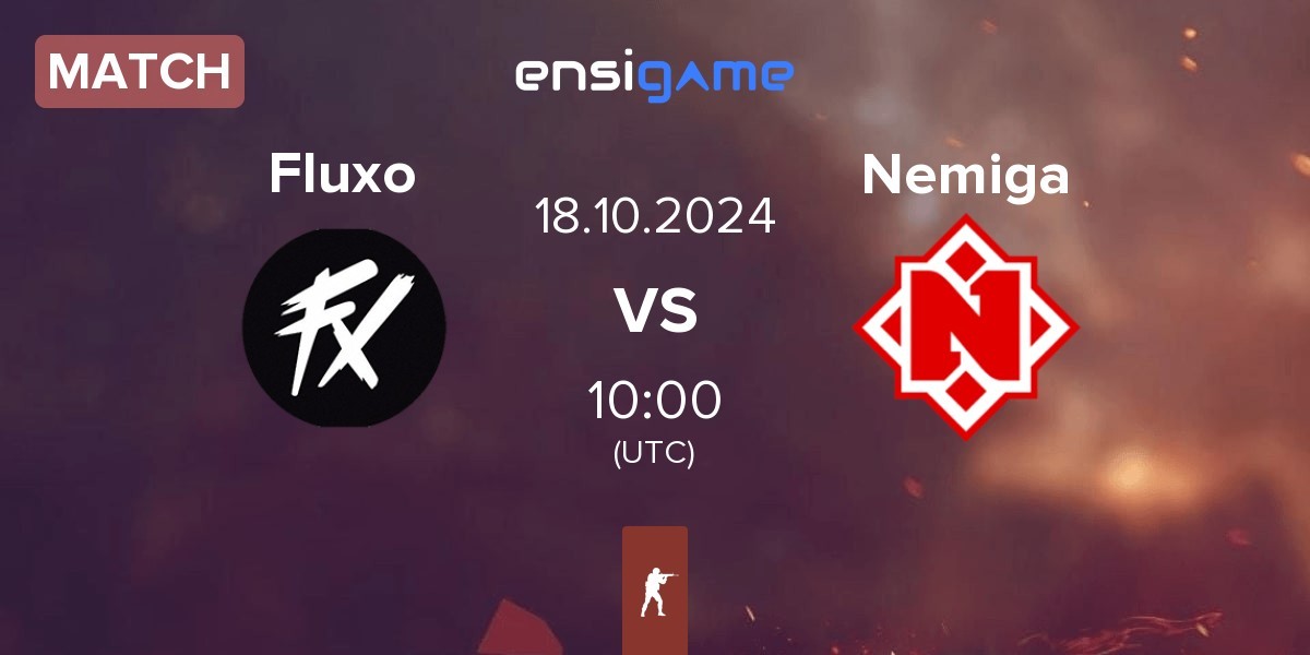 Match Fluxo vs Nemiga Gaming Nemiga | 18.10