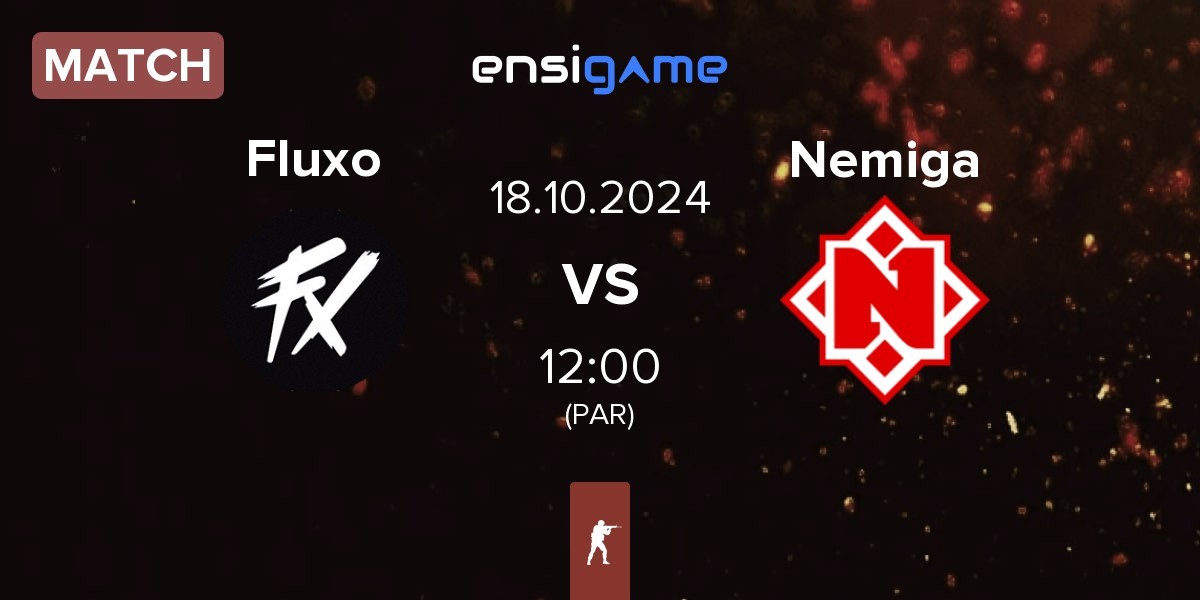 Match Fluxo vs Nemiga Gaming Nemiga | 18.10